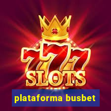 plataforma busbet